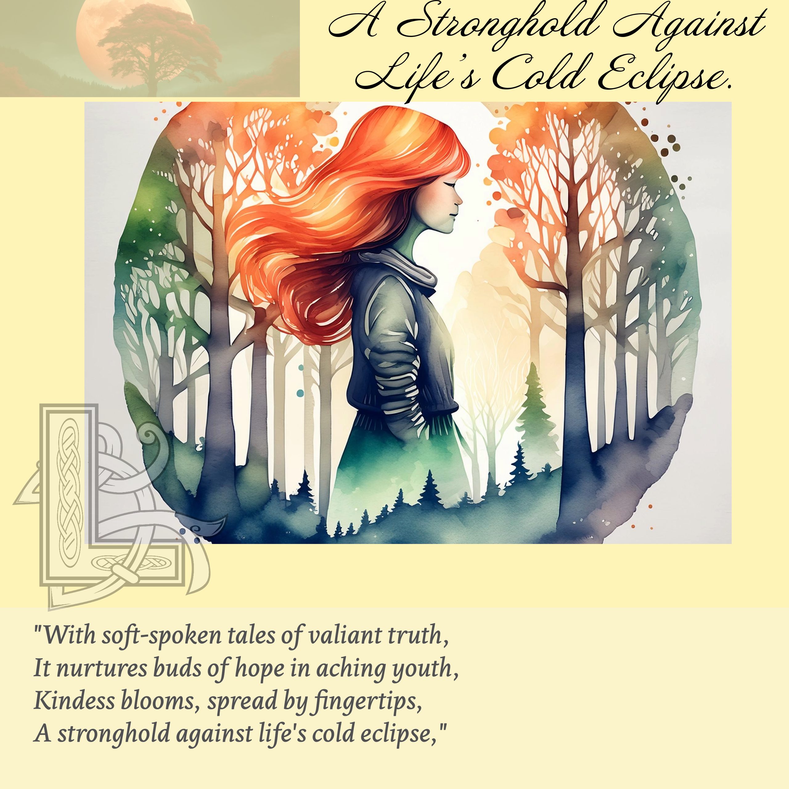 A Stronghold Against Life's Cold Eclipse