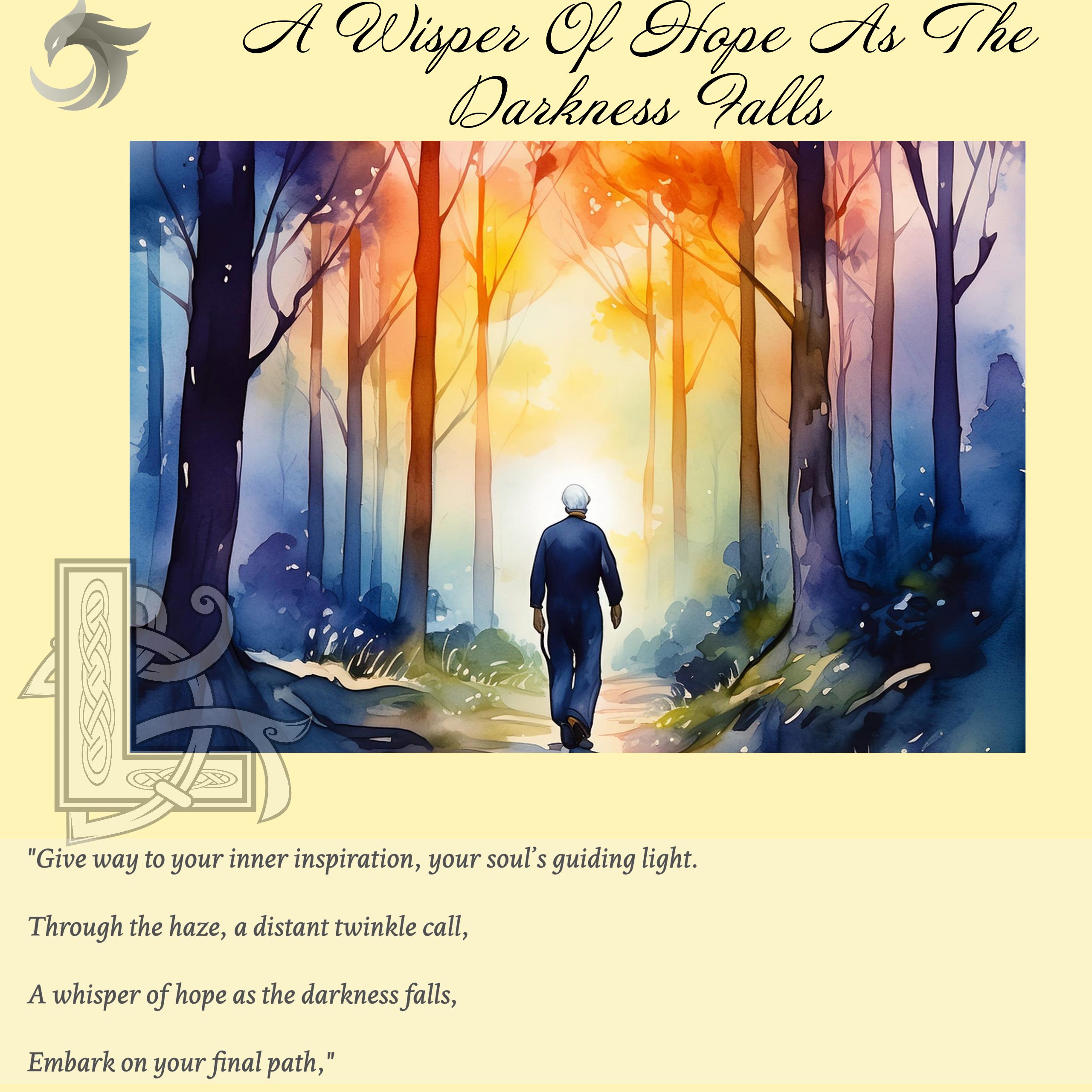 A Wisper Of Hope As The Darkness Falls