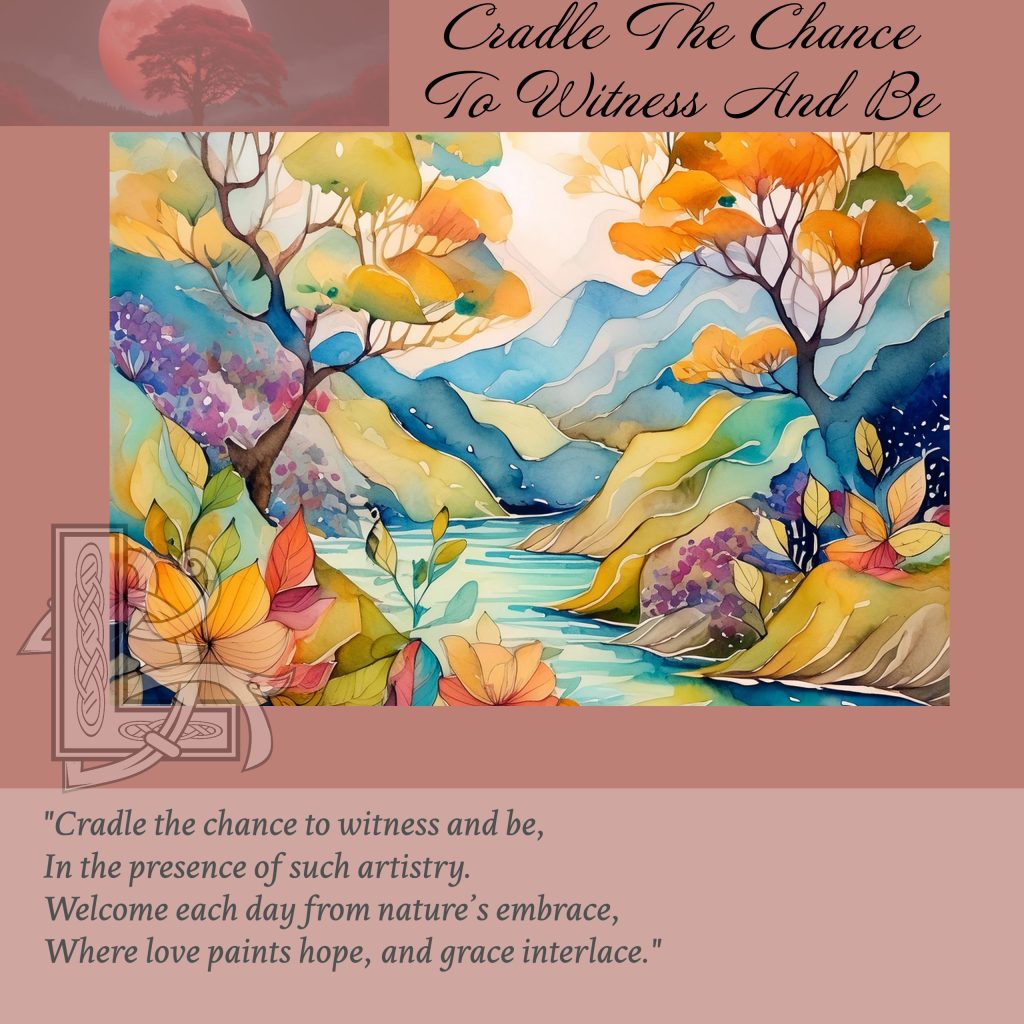 Cradle The Chance To Witness and Be