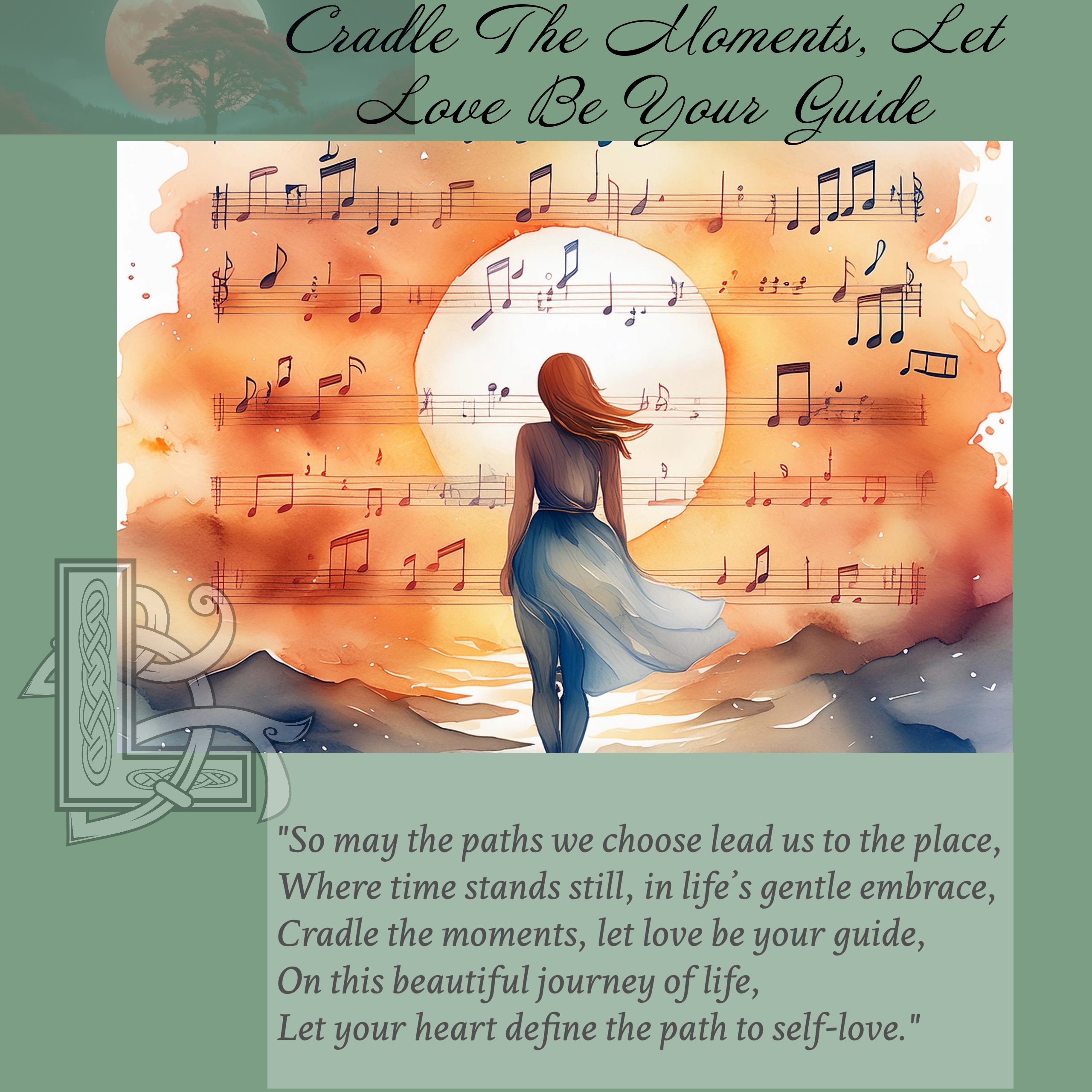 Cradle The Moments, Let Love Be Your Guide